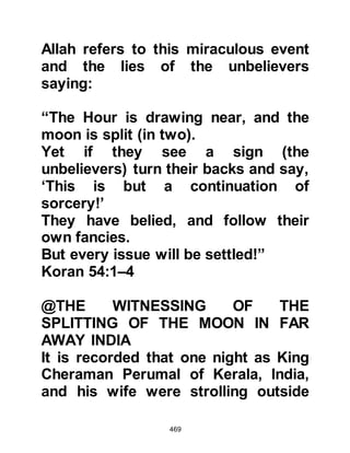 469
Omar was so taken with the beauty
and composition of the verses that
he said in a humble tone, “How
excellent it is, and how graceful,
please, take me to Muhammad.”
@THE SUPPLICATION OF THE
PROPHET (salla Allahu alihi wa
sallam)
After Omar had finished reading,
Khabbab came out from his hiding
place and said, "Omar, I hope that
through the prayer of our Prophet
(salla Allahu alihi wa sallam) Allah
has chosen you, because yesterday I
heard him supplicate, 'O Allah,
strengthen Islam with either Abdul
Hakam, Hisham's son or with Omar,
Khattab's son."
These encompassing words of
 