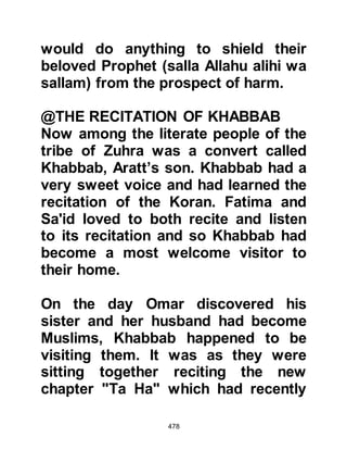478
first people to migrate in the cause of
Allah after the time of Abraham and
Lot.” Jafar and Amr, two of the sons
of Abu Talib. Abu Hudhayfah, whose
father Utbah was now one of the
principal persecutors of the Prophet,
salla Allahu alihi wa sallam, Abu
Sabra, Ruhm's son, a cousin of the
Prophet, salla Allahu alihi was
sallam, through his aunt Bara. Abu
Salamah Al Makhzumi and his wife
Umm Salamah whose given name
was Hind daughter of Abi Umayyah,
who, upon the death of her husband
was destined to marry the Prophet,
salla Allahu alihi wa sallam. Othman,
the son of Makhzum Humahi, a close
Companion of the Prophet, salla
Allahu alihi wa sallam. Aamir the son
of Rabia and his wife Leila – Aamir
had been one of the early converts.
 