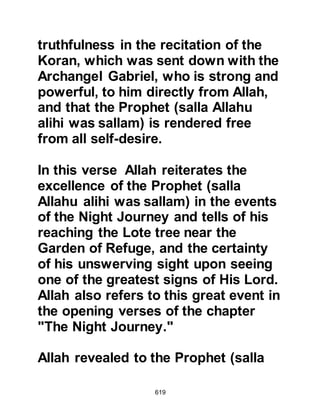 619
only one person remained, and that
was Al Usairim who delayed until the
Day of Uhud when he sided with the
Prophet (salla Allahu alihi wa sallam)
and fought against the unbelievers
until he was martyred.
@THE SEVENTY-TWO MEN OF
YATHRIB
When the time for the pilgrimage
arrived in the following year - which
was thirteen years after the
prophethood - seventy-three men and
two women whose names were
Nusaiba daughter of Ka’b from the
tribe of Najjar, and Asma the
daughter of Amr from the tribe of the
Bani Salamah, set forth in a caravan
to Mecca. Unknown to the
unbelievers of Yathrib in their
caravan were the new converts who
 