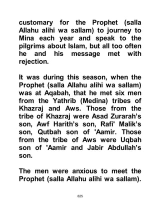 625
responsibility, I swear by Allah, that
there is good in this world for you
and in the Hereafter.” His tribesmen
replied that they had understood and
pledged their allegiance.
Abbas, son of Ubadah’s statement is
one of great significance and has
regrettably been misunderstood and
misinterpreted by some Muslims -
especially in the recently emerged
bellicose, followers of Muhammad
ibn Abd Al-Wahab and Ibn Taymia -
who fail to understand one of the
basic, elementary duties of a Muslim
to his neighbor. It is not a call for
Jihad or for hostilities to be levied
against those who have not
embraced Islam. Rather, it is
obligatory upon all Muslims,
especially those who have migrated
 