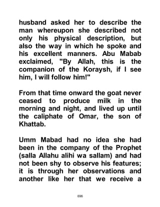 696
In a valley belonging to the tribe of
Salim, the Prophet (salla Allahu alihi
wa sallam) stopped and met other
members of the Khazrajite tribe. Their
combined numbers were
approximately one hundred and it is
there, in his new homeland, that the
Prophet (salla Allahu alihi wa sallam)
led his followers in the first Friday
congregational prayer.
It was Friday 12th Rabi Al-Awwal
(27th September 622 CE) that the
Prophet (salla Allahu alihi wa sallam)
reached Yathrib where he received
many invitations to come and live
with his followers. However, the
Prophet (salla Allahu alihi wa sallam)
graciously declined their kind offer,
saying that he would build a mosque
and settle wherever his camel sat
 