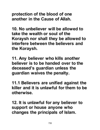 735
"That is the (Holy) Book where there
is no doubt.
It is a guidance for the cautious (of
evil and Hell).
Who believe in the unseen and
establish the (daily) prayer;
who spend out of what We have
provided them.
Who believe in that which has been
sent down to you (Prophet
Muhammad)
and what has been sent down before
you (to Prophets Jesus and Moses),
and firmly believe in the Everlasting
Life.
These are guided by their Lord; these
surely are the prosperous.
Those who disbelieve, whether you
forewarn them or not, they will not
 