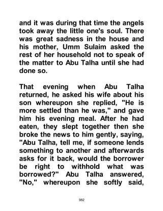 982
they captured a Bedouin, who
embraced Islam and offered to act as
a guide for the army.
The enemy that had been full of
bravado heard of the Prophet’s
approach and made a hasty retreat to
the safety of the mountains and there
was no engagement, and so the
Prophet and his Companions rested
at Dhi Amr for the month of Safar.
$CHAPTER 70 LADY HAFSAH,
DAUGHTER OF OMAR
Hafsah was the daughter of Omar
and among the few who were literate.
When Khunays returned from his
migration to Abyssinia a few years
before, she had married him,
however the marriage was destined
 