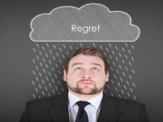 Regret
 