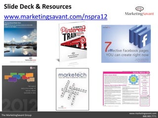 Slide Deck & Resources
  www.marketingsavant.com/nspra12




                                    www.marketingsavant.com
T...