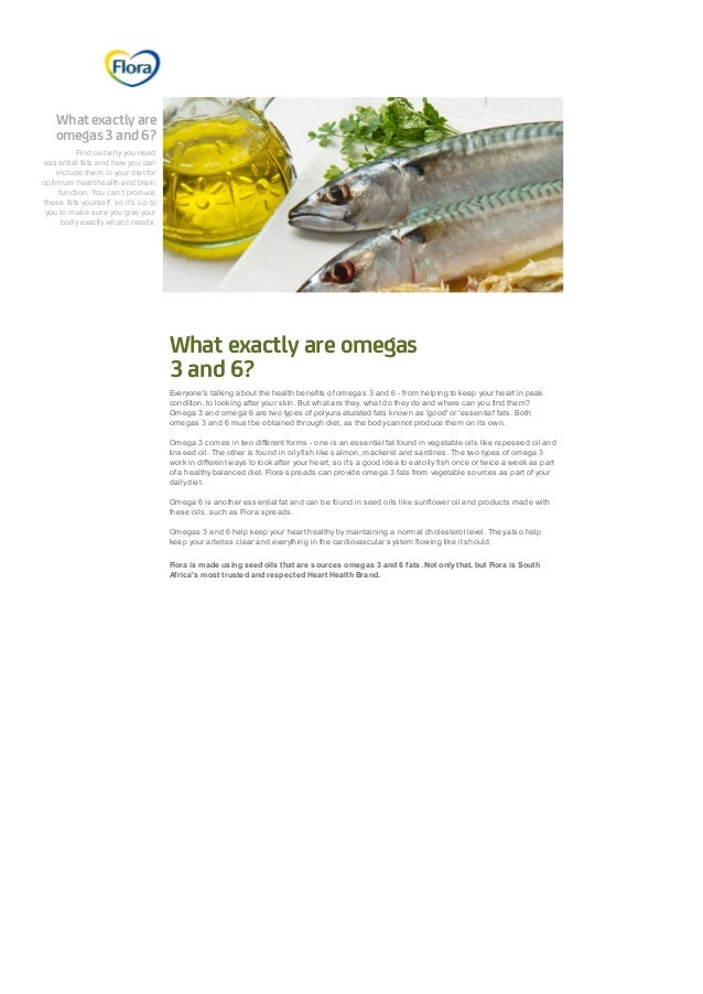 What exactly are Omegas 3 and 6?