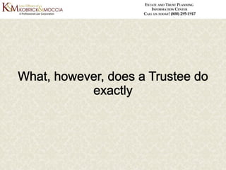 What Exactly Does A New York Trustee Do