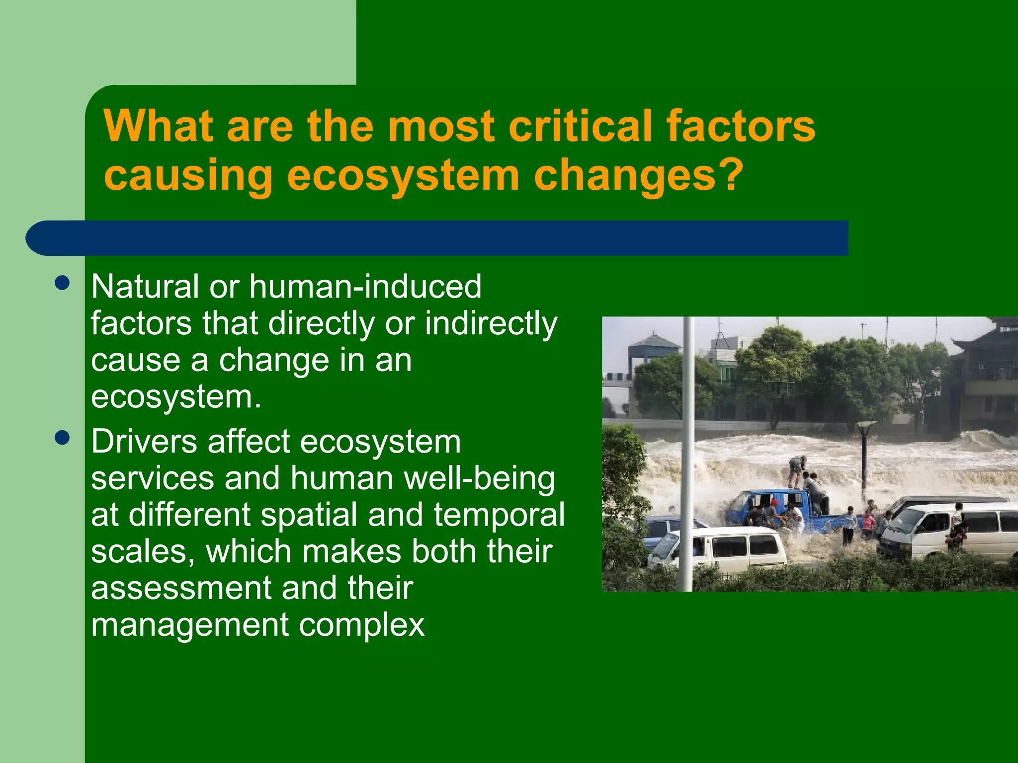 What factors change ecosystem | PPT