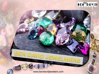 www.bendavidjewelers.com
 