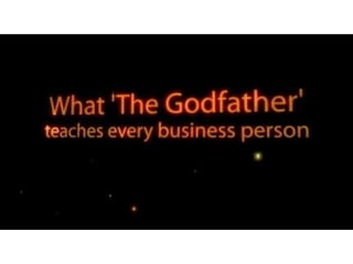 What Godfather teaches a business owner? 