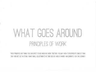 Principles of Work - What Goes Around