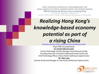 It does not take a miracle
to turn Hong Kong into a Knowledge-based Economy
In Israel, they say,
if you do not
believe in
miracles you are
not realistic.
It does not take
a miracle to turn Hong Kong
into a Knowledge-based
Economy, some
small adjustments
will do.
(Source: Sharon Gal Or)
InnoTech
 