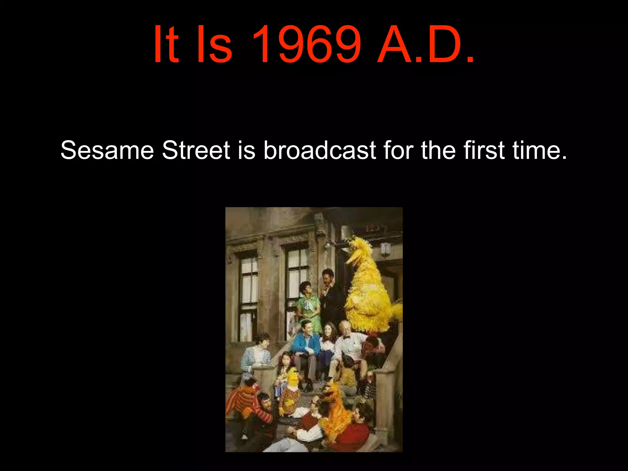 1969 WHAT HAPPENED THAT YEAR visual data 5