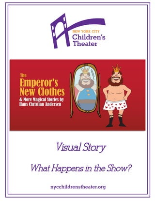 nycchildrenstheater.org
Visual Story
What Happens in the Show?
 