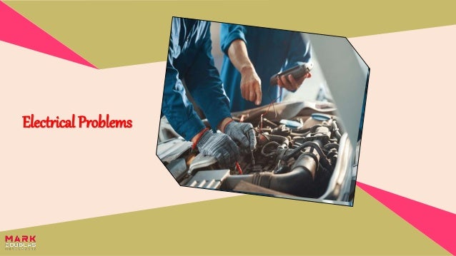Electrical Problems
 