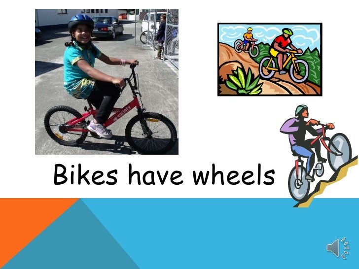 What has wheels