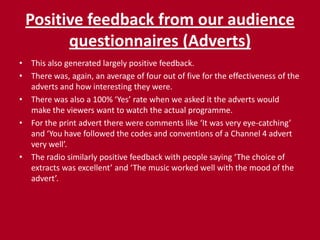 Other comments say that it would make them want to watch the rest of the documentaryNegative feedback from internet uploads (Documentary)Here are the negative comments we received:As you can see there was only one negative comment and it was about the voiceover again.It says that it was said to quickly and it was too quiet.