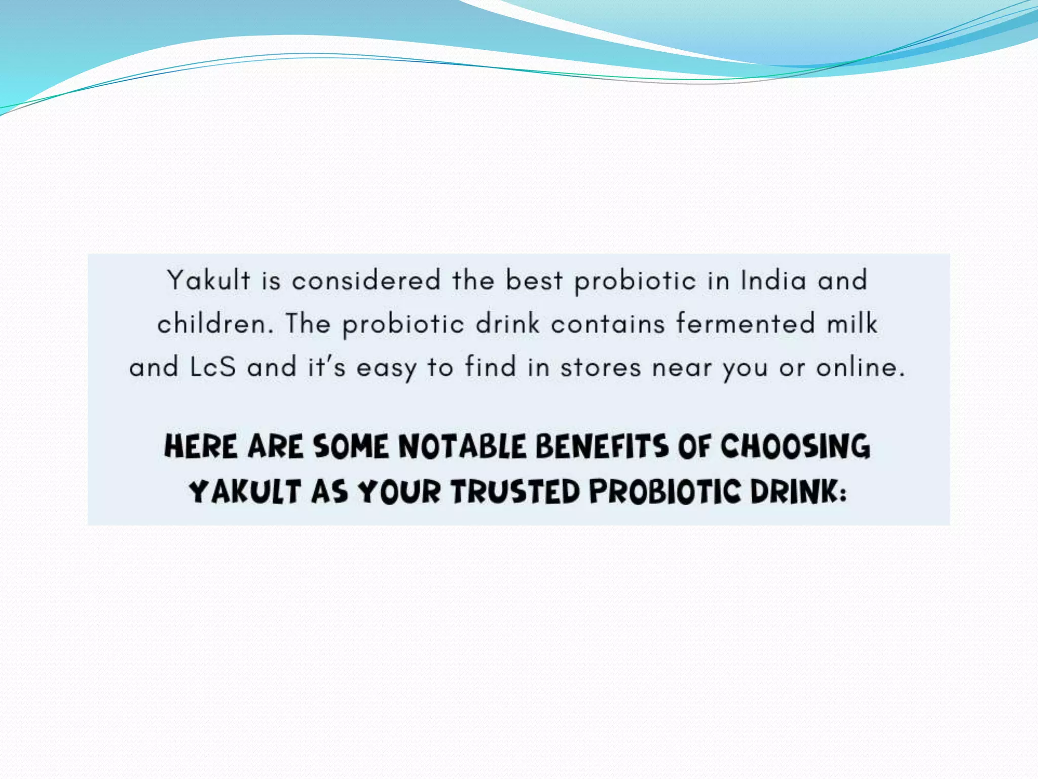 What Health Benefits does Yakult Provide to you Yakult India.pptx