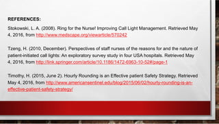 Call Light Rounding Log University of Utah Surgical Unit Improves Response to Call Lights | PDF