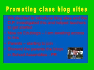 [object Object],[object Object],[object Object],[object Object],[object Object],Promoting class blog sites 