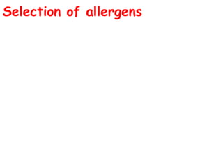 Selection of allergens
 
