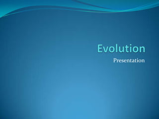 EvolutionPresentation