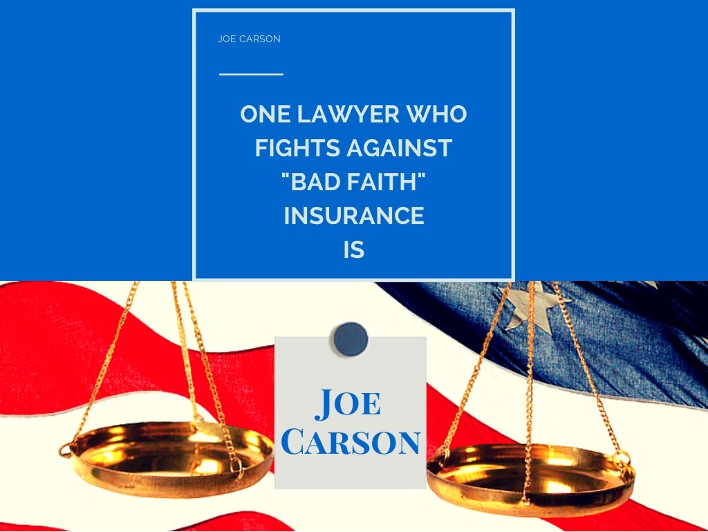 What is a "Bad Faith Insurance"? What is a "Bad Faith Insurance"?