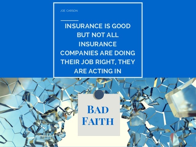 What is a &quot;Bad Faith Insurance&quot;?