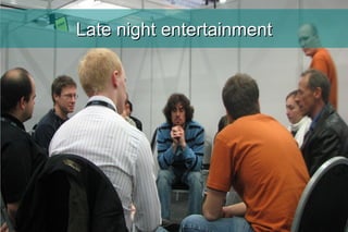 Late night entertainment 