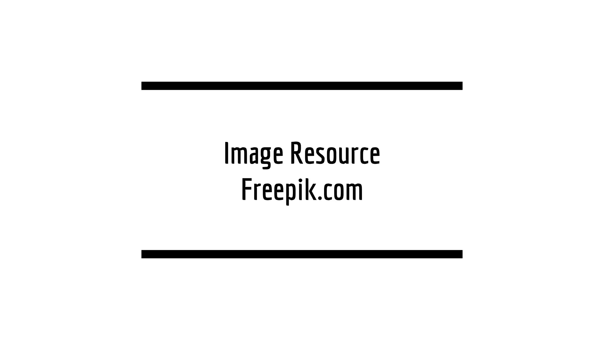 Image Resource
Freepik.com
 