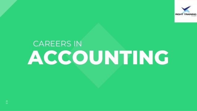 ACCOUNTING
CAREERS IN
20
22
 