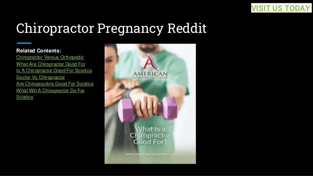 Chiropractor Pregnancy Reddit
Related Contents:
Chiropractor Versus Orthopedic
What Are Chiropractor Good For
Is A Chiropractor Good For Sciatica
Doctor Vs Chiropractor
Are Chiropractors Good For Sciatica
What Will A Chiropractor Do For
Sciatica
VISIT US TODAY
 