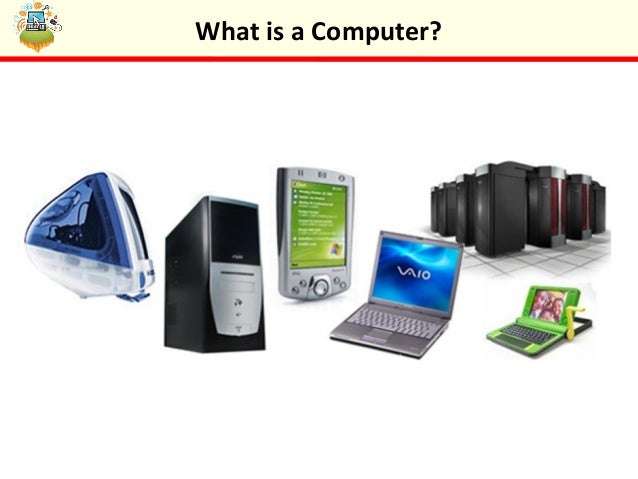 What is a Computer