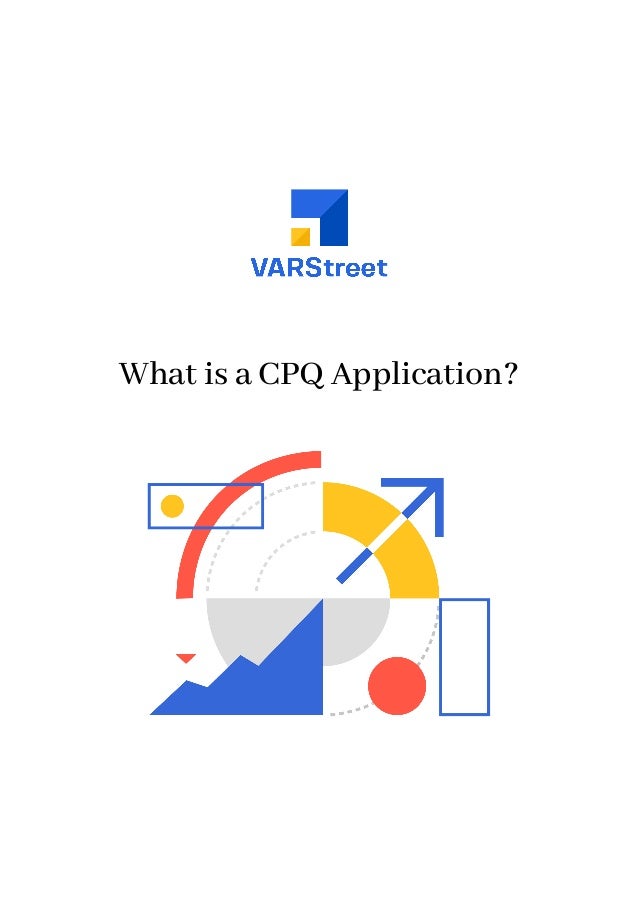 What is a CPQ Application?
 