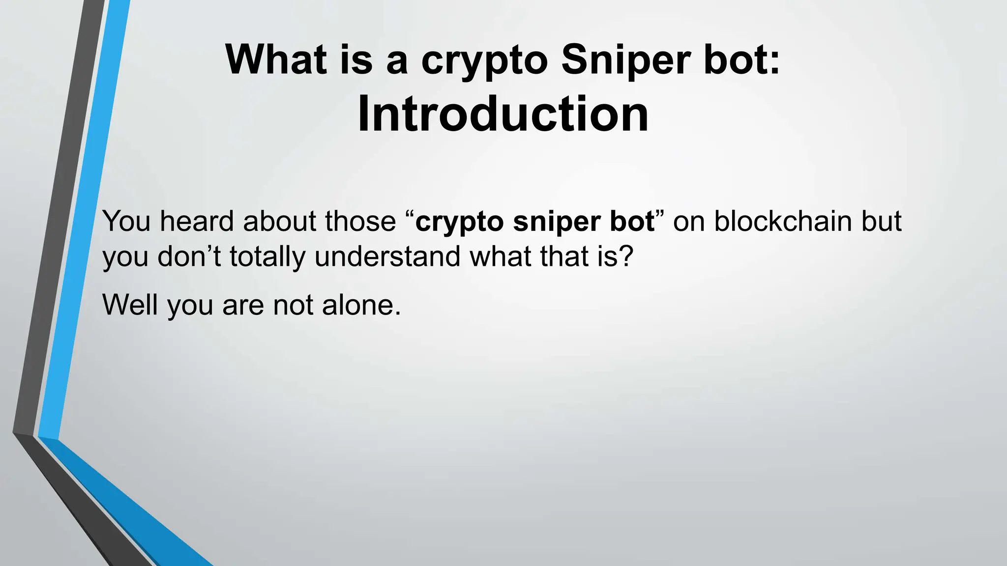 What is a Crypto Sniper Bot and how to snipe in crypto ? | PPTX
