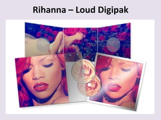 Rihanna – Loud Digipak

 