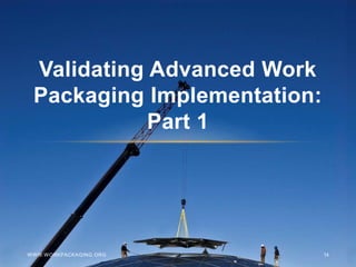 Advanced Work Packaging in Construction: An Introduction | PPTX