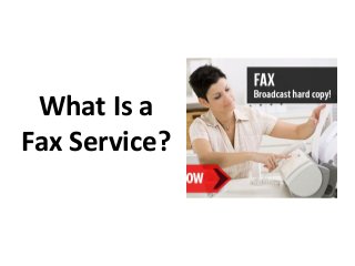 What Is a Fax Service?  