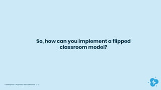 Flipped Model What is a Flipped Classroom Model? | PPTX
