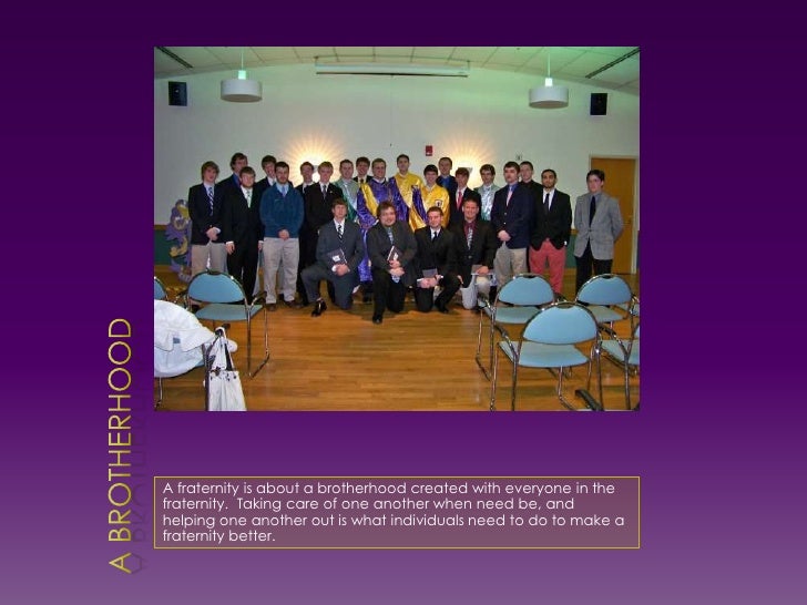 What Is A Fraternity About