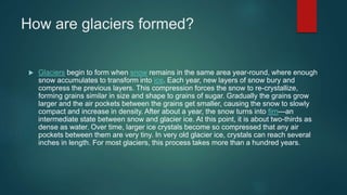 What is a glacier | PPTX