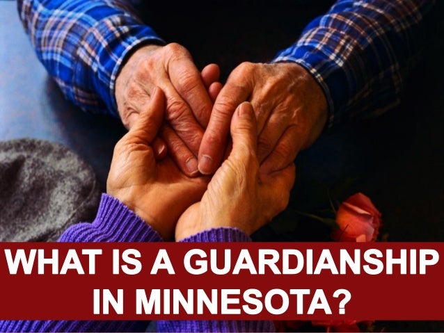 What Is A Guardianship In Minnesota 