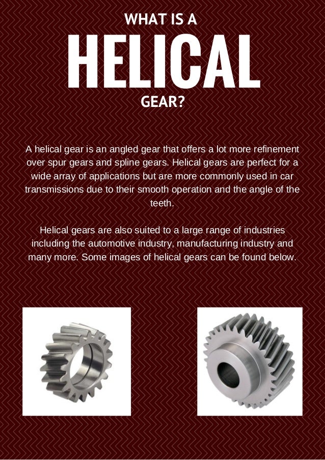 What is a Helical Gear?