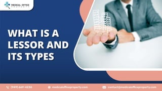 What Is A Lessor And Its Types.pptx