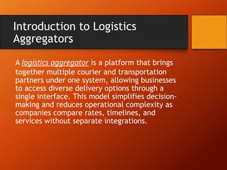 Separate Logistics Understand what is a Logistics Aggregator | PPTX