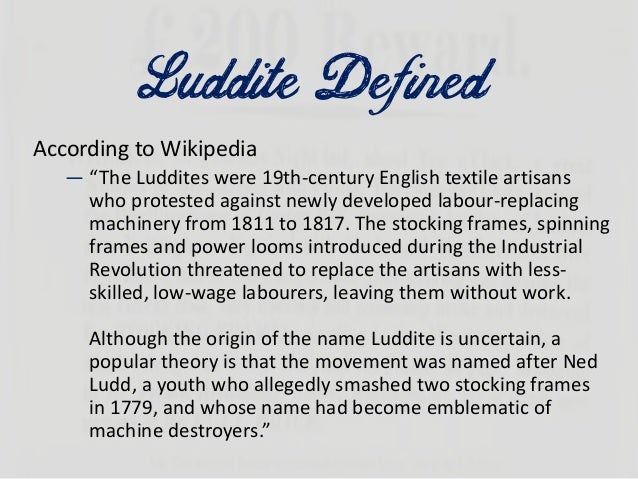 What is a Luddite?