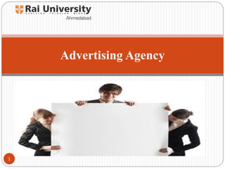 Advertising Agency
1
 