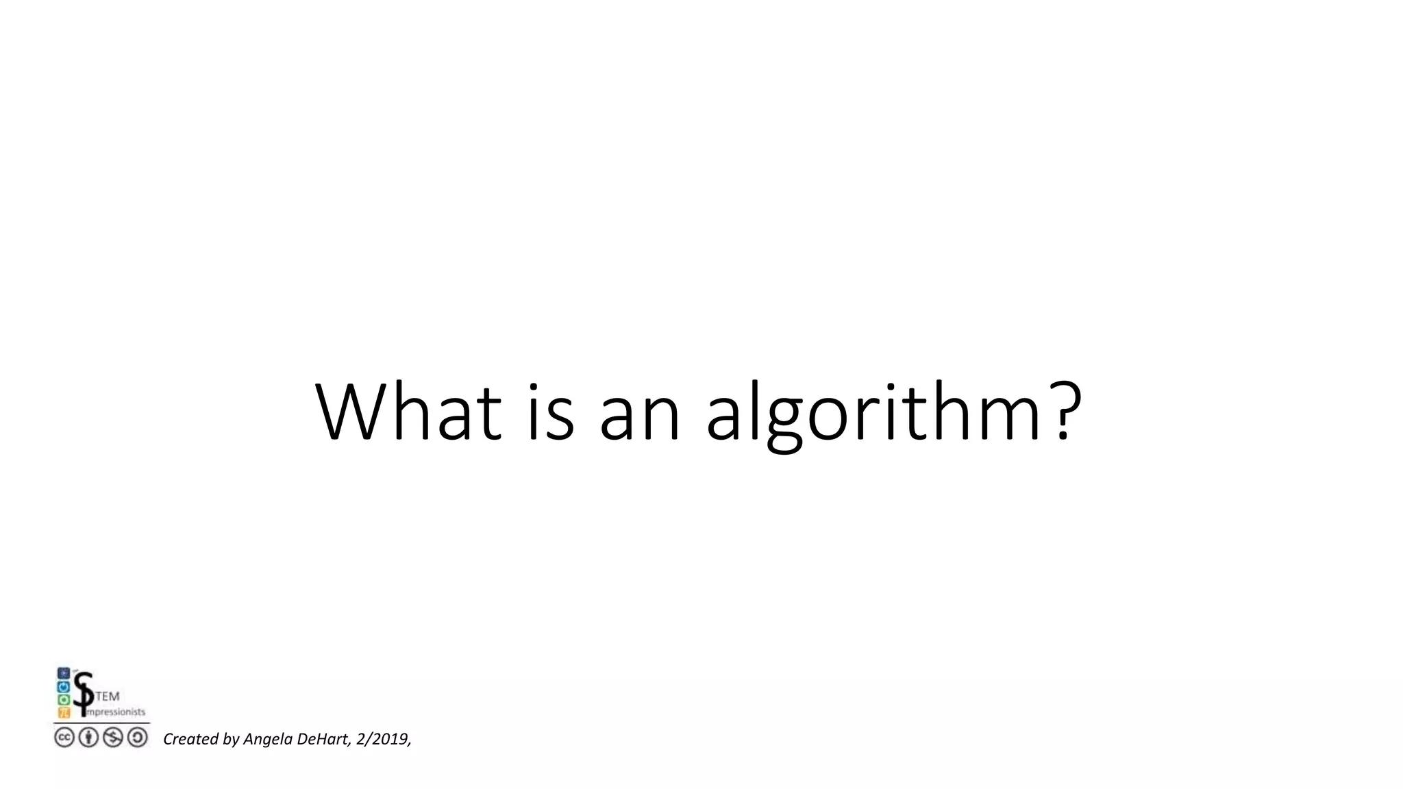 What is an algorithm? | PPTX