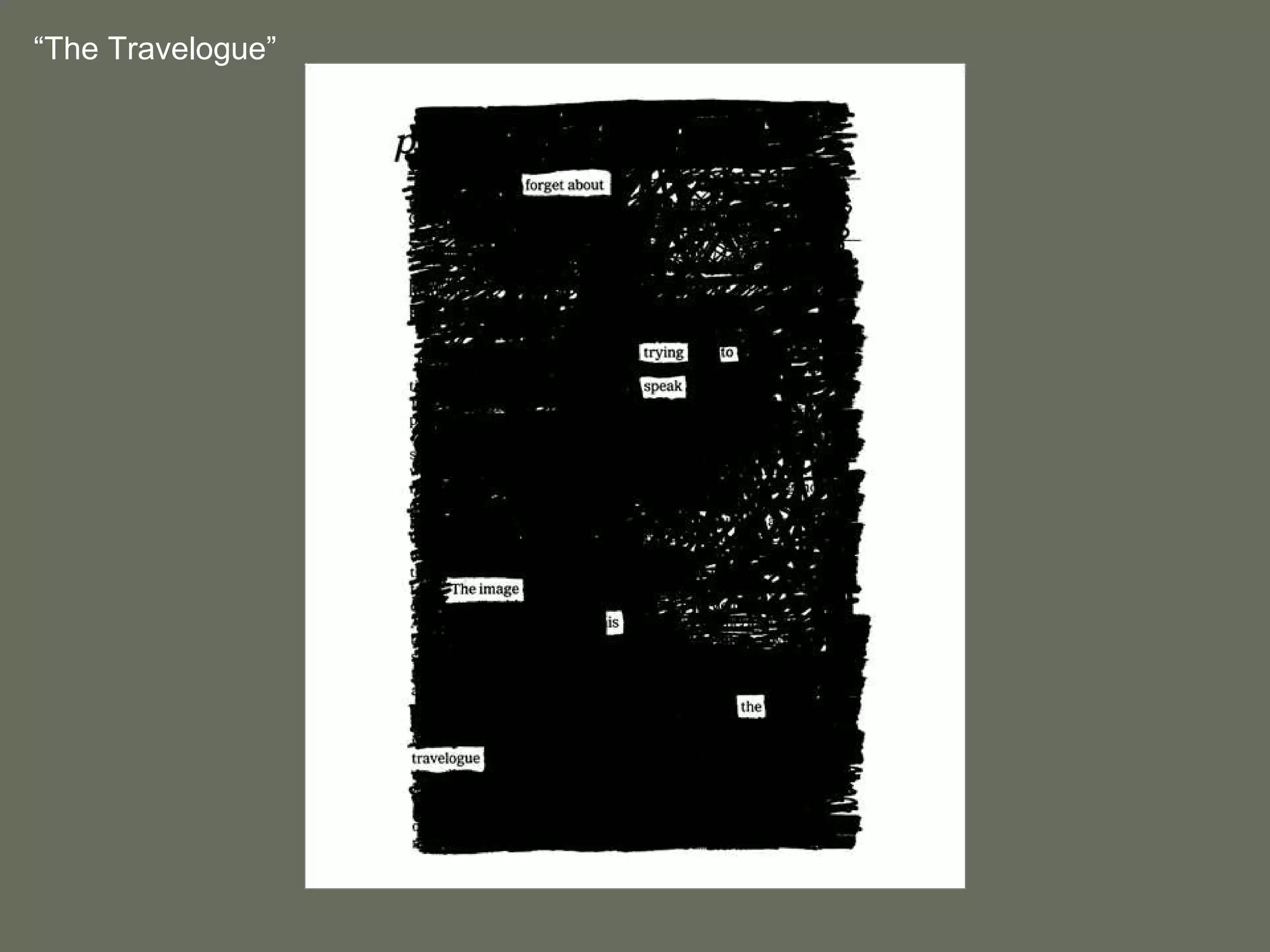 “ The Travelogue” 