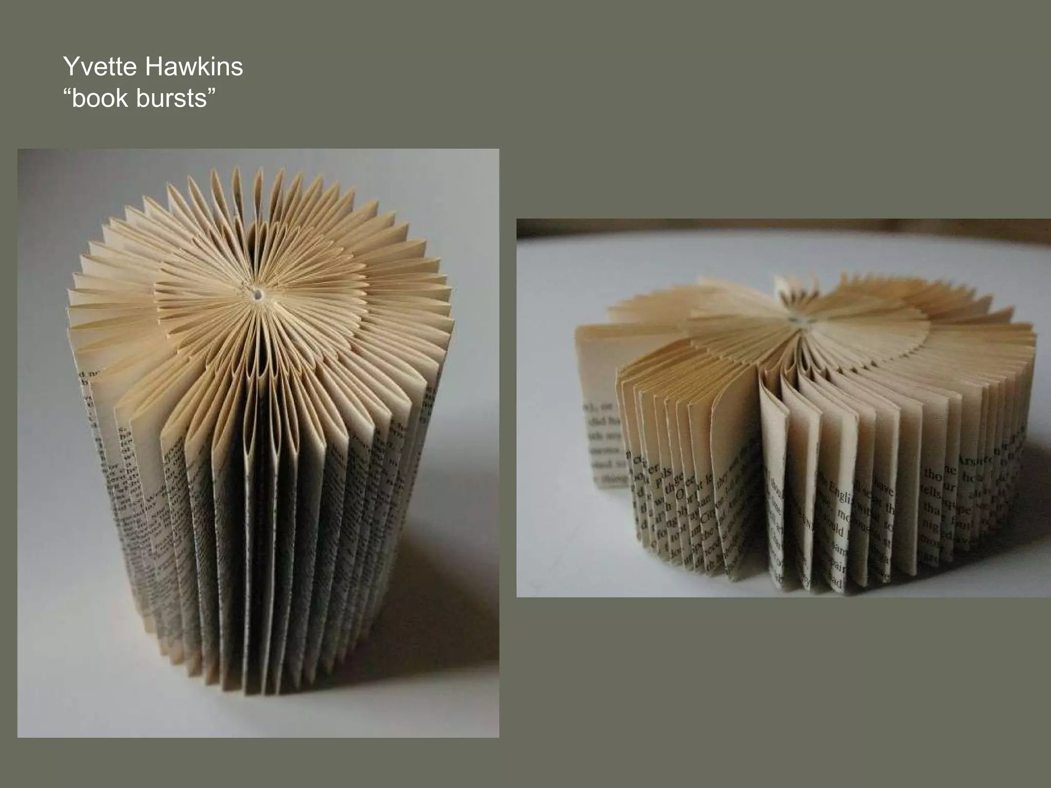 Yvette Hawkins “book bursts” 